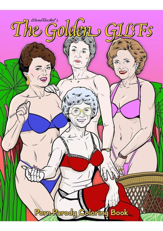 The Golden Gilfs Porn Parody Coloring Book WoodRocket Dildos